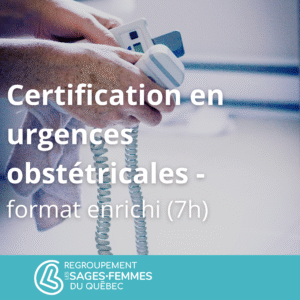 Certification en urgences obstétricales (FUO)