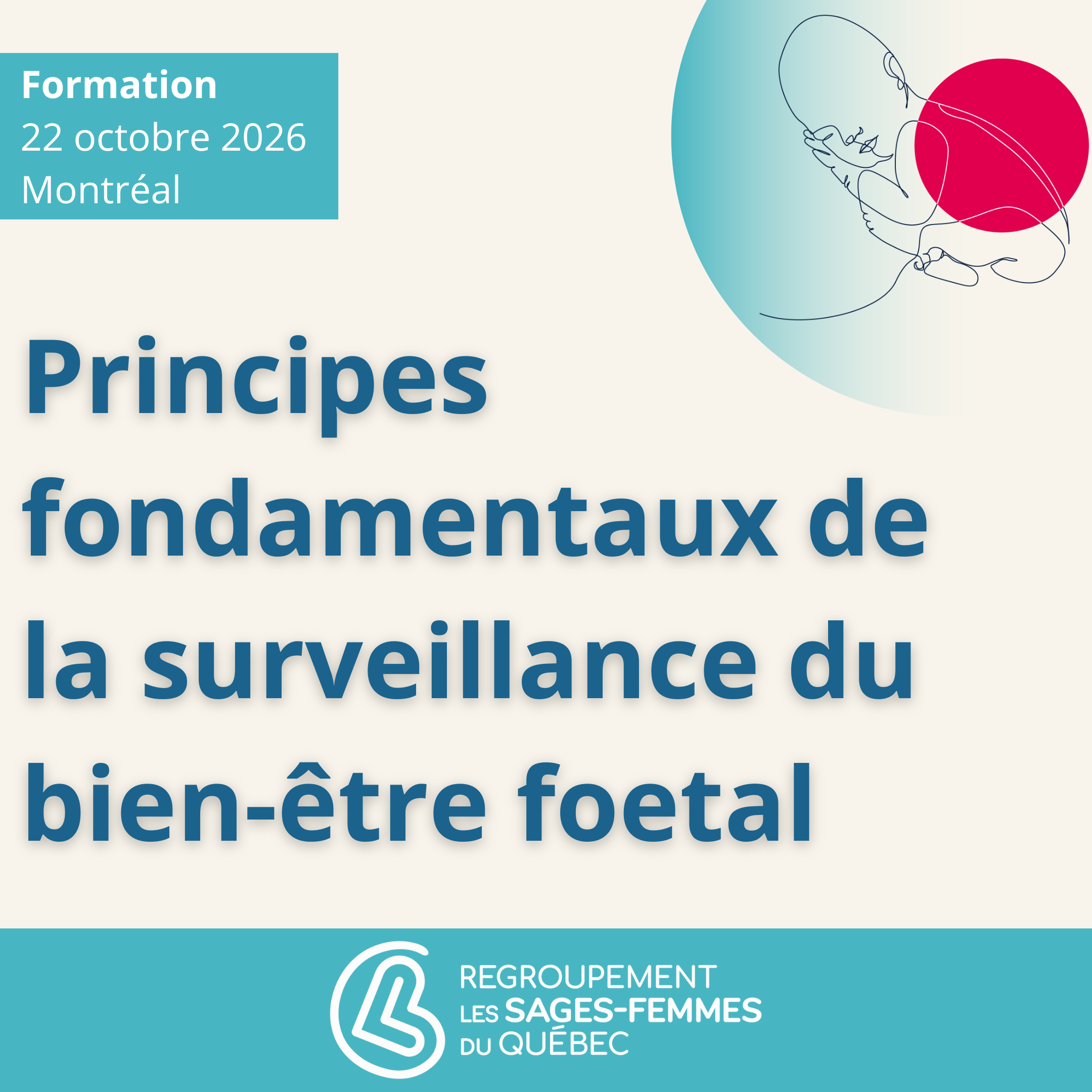 Principes fondamentaux de la surveillance du bien-être fœtal - présentiel